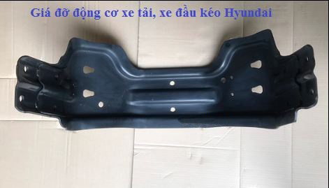 Giá đỡ động cơ xe đâu kéo Hyundai HD700 tà vẹt